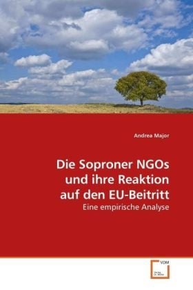 Major, A: Die Soproner NGOs und ihre Reaktion auf den EU-Bei