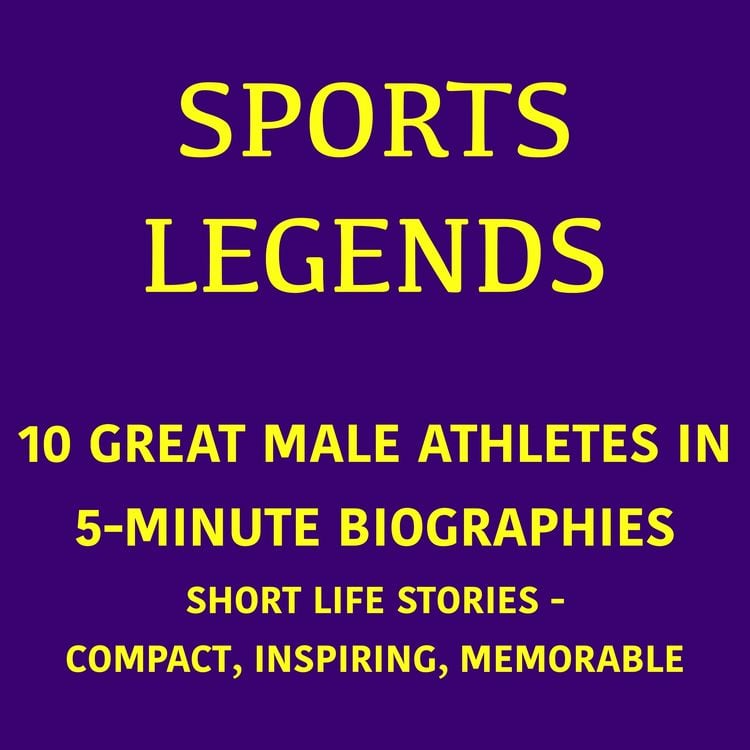 Produktbild: Sports Legends &ndash; 10 Great Male Athletes in 5-Minute Biographies