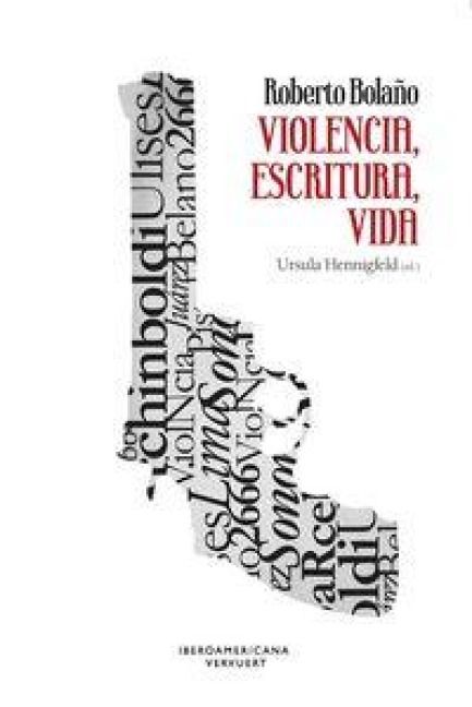 Produktbild: Roberto Bola&ntilde;o. Violencia, escritura, vida.