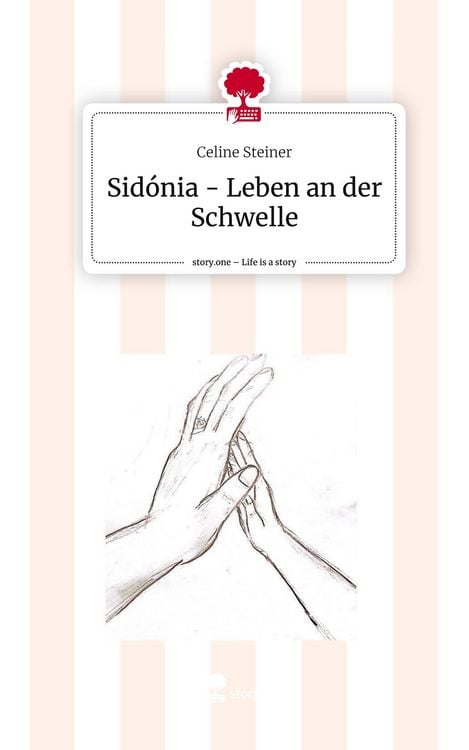 Produktbild: Sid&oacute;nia - Leben an der Schwelle. Life is a Story - story.one