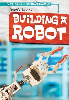 Produktbild: Gareth's Guide to Building a Robot