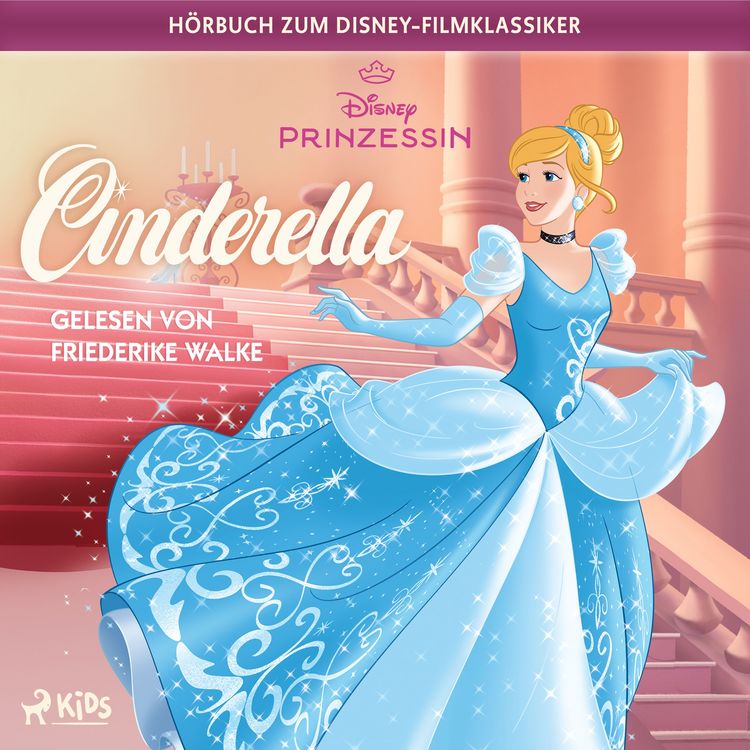Produktbild: Cinderella: Das Original H&ouml;rbuch zum Disney Filmklassiker
