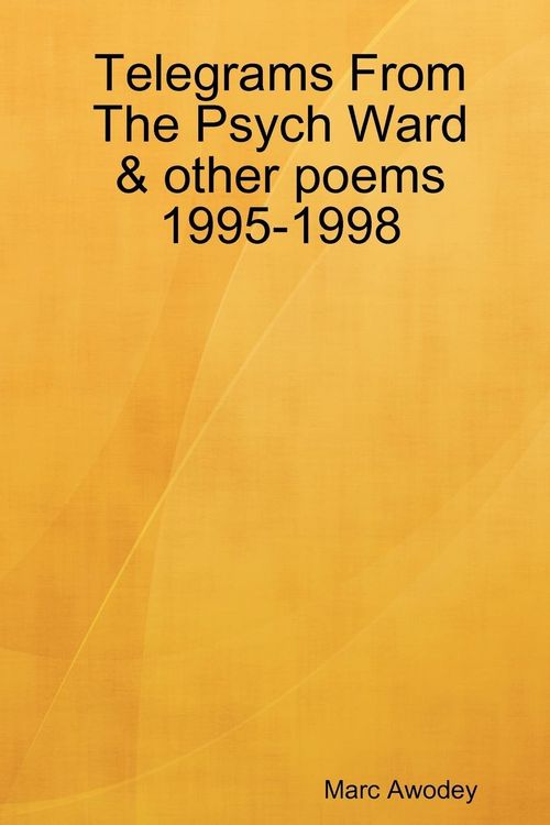 Produktbild: Telegrams From The Psych Ward & other poems 1995-1998