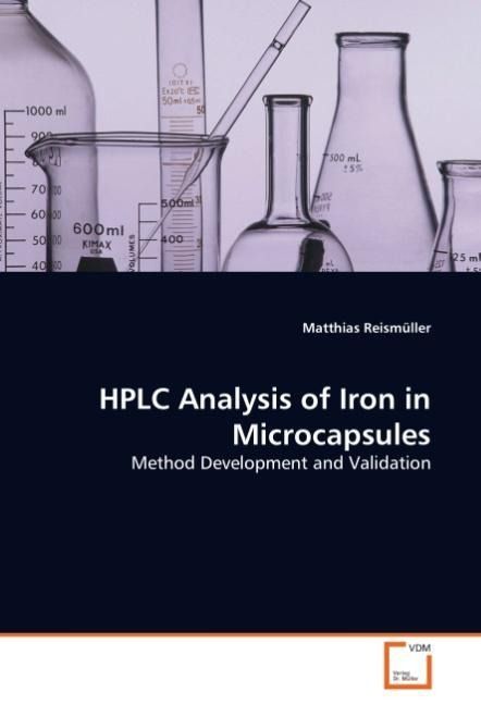 Produktbild: Reism&iquest;ller, M: HPLC Analysis of Iron in Microcapsules