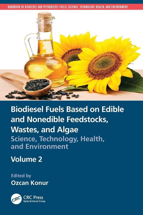 Produktbild: Biodiesel Fuels Based on Edible and Nonedible Feedstocks, Wastes, and Algae
