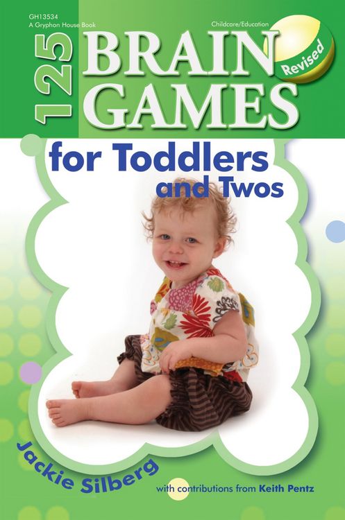 Produktbild: 125 Brain Games for Toddlers and Twos, rev. ed.