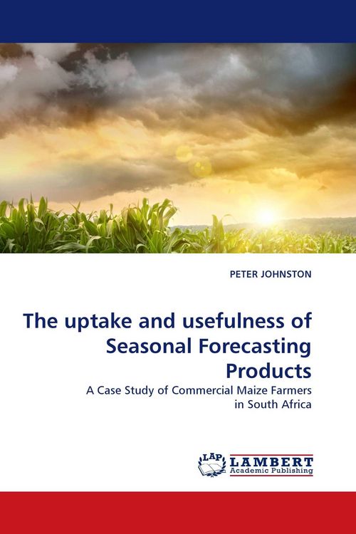 Produktbild: The uptake and usefulness of Seasonal Forecasting Products