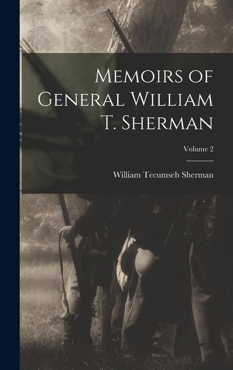 Produktbild: Memoirs of General William T. Sherman; Volume 2
