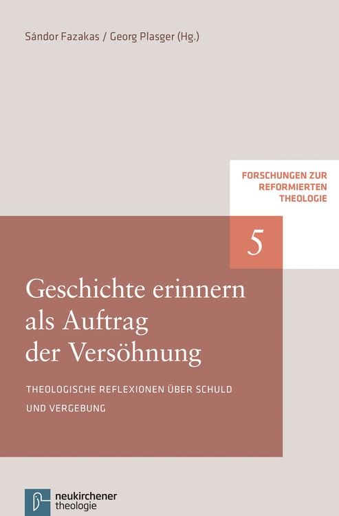 Produktbild: Geschichte erinnern als Auftrag der Versöhnung