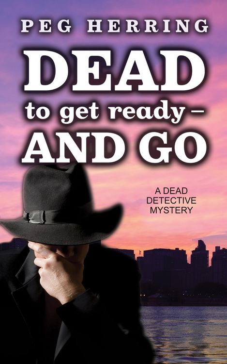 Produktbild: Dead to Get Ready--and Go (The Dead Detective Mysteries, #4)