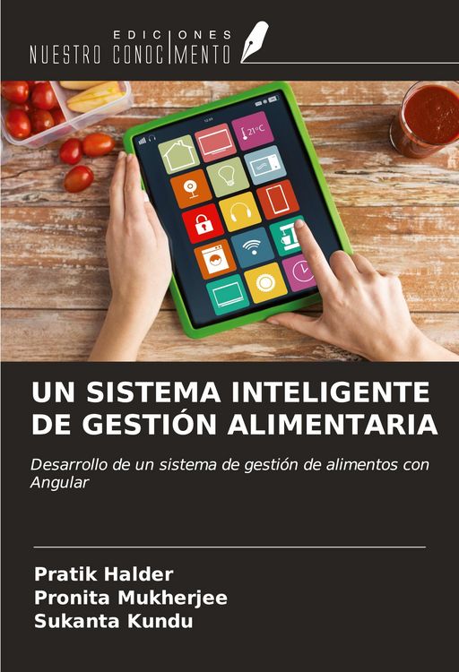 Produktbild: UN SISTEMA INTELIGENTE DE GESTI&Oacute;N ALIMENTARIA