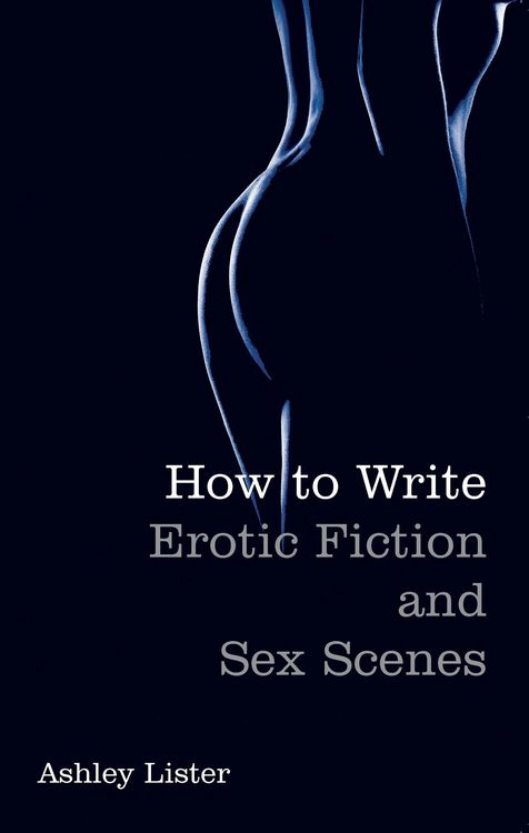 Produktbild: How To Write Erotic Fiction and Sex Scenes