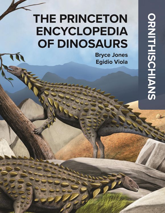 Produktbild: The Princeton Encyclopedia of Dinosaurs: Ornithischians