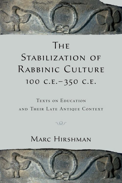 Produktbild: The Stabilization of Rabbinic Culture, 100 C.E. -350 C.E.