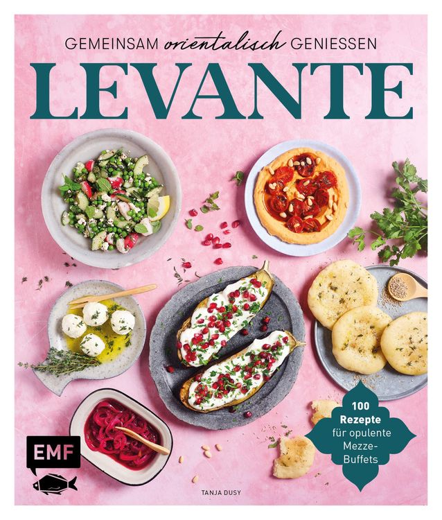 Produktbild: Levante - Gemeinsam orientalisch genie&szlig;en