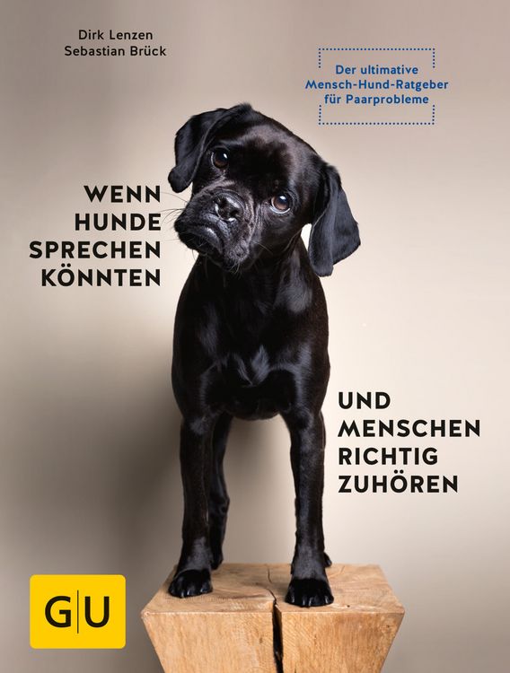 Produktbild: Wenn Hunde sprechen k&ouml;nnten und Menschen richtig zuh&ouml;ren