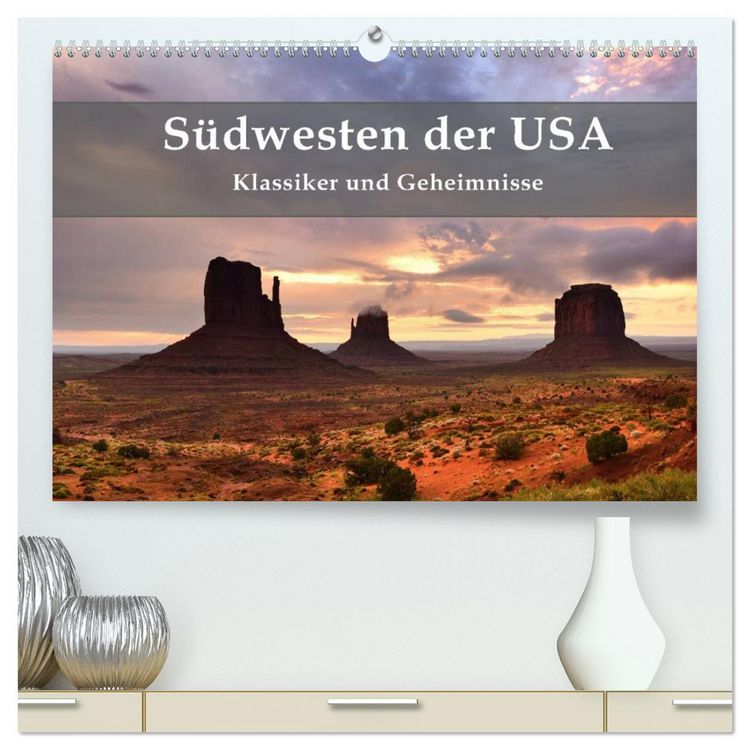 Produktbild: S&uuml;dwesten der USA - Klassiker und Geheimnisse (hochwertiger Premium Wandkalender 2026 DIN A2 quer), Kunstdruck in Hochglanz