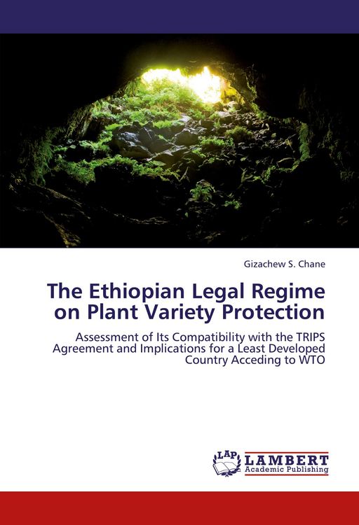 Produktbild: The Ethiopian Legal Regime on Plant Variety Protection