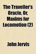 Produktbild: The Traveller's Oracle, Or, Maxims for Locomotion (2)