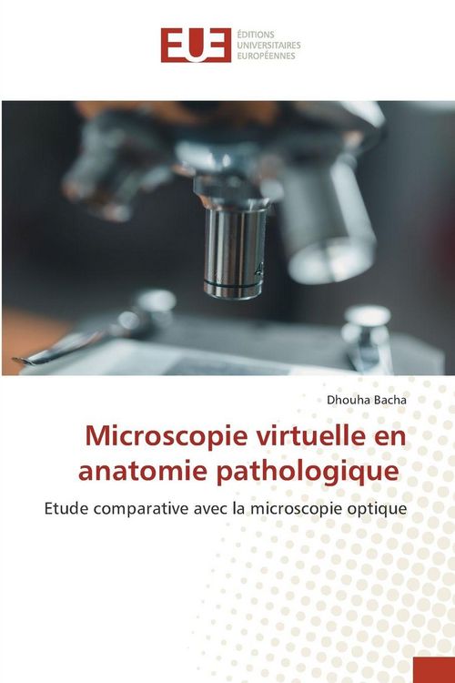 Produktbild: Microscopie virtuelle en anatomie pathologique