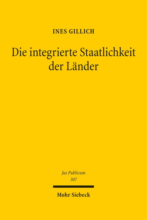 Produktbild: Die integrierte Staatlichkeit der L&auml;nder