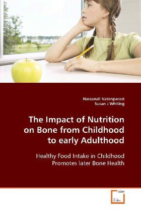 Produktbild: Vatanparast, H: The Impact of Nutrition on Bone from Childho