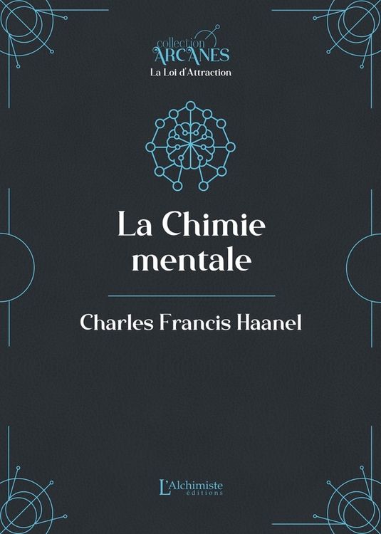 Produktbild: La Chimie mentale (la Loi d'attraction - Nouvelle traduction)