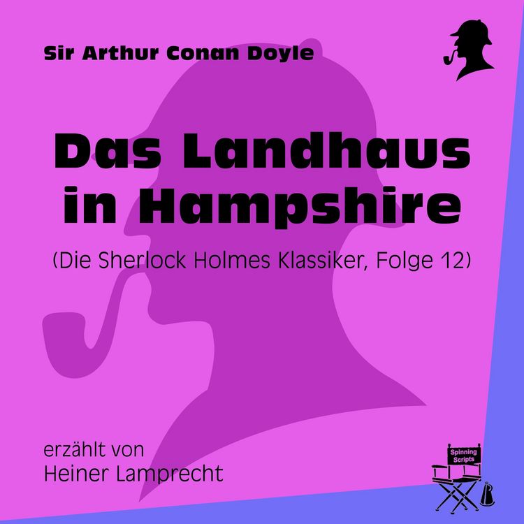 Produktbild: Das Landhaus in Hampshire (Die Sherlock Holmes Klassiker, Folge 12)