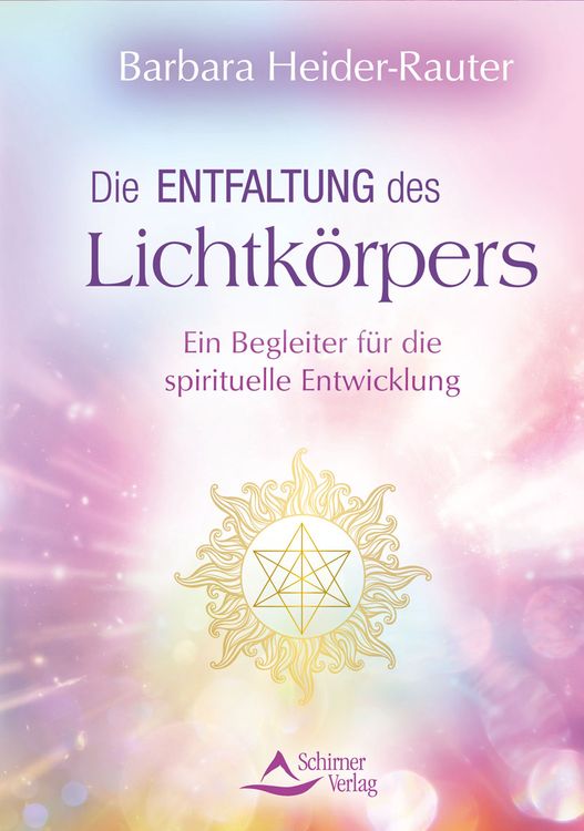 Produktbild: Die Entfaltung des Lichtkörpers