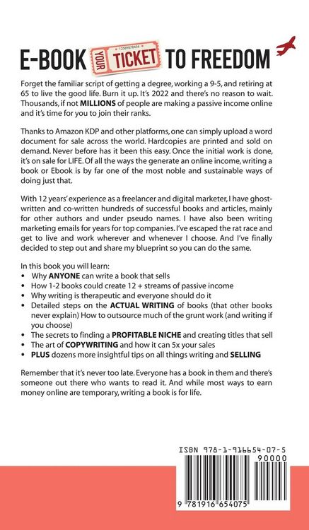 Produktbild: Ebook Your Ticket to Freedom; How Anyone Can Write an Ebook That Sells, Earn a Passive Income, and Escape the 9-5 Forever.