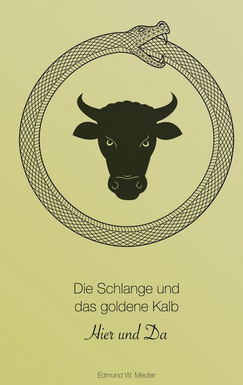 Produktbild: Die Schlange und das goldene Kalb