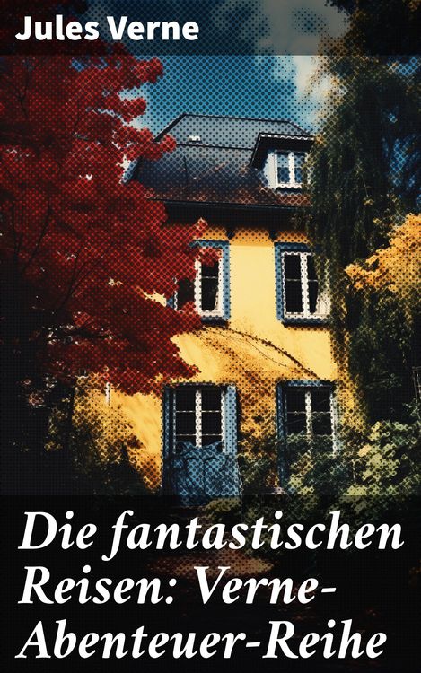 Produktbild: Die fantastischen Reisen: Verne-Abenteuer-Reihe