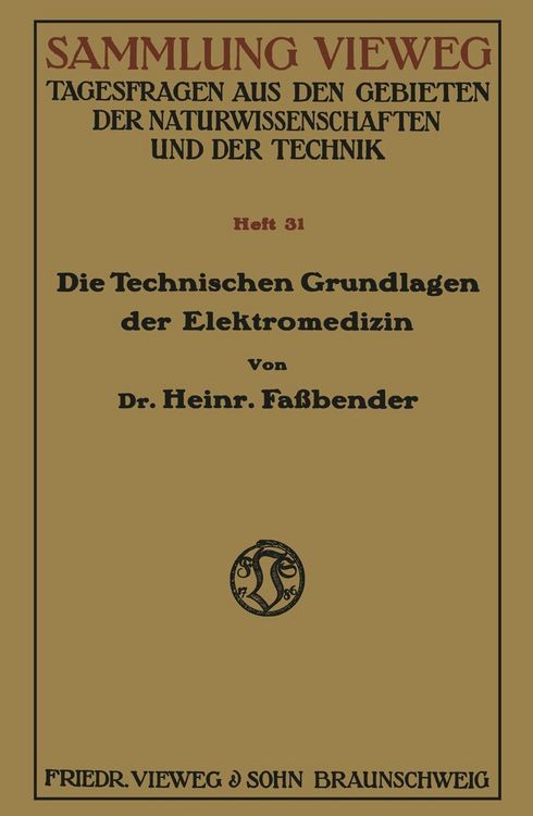 Produktbild: Die Technischen Grundlagen der Elektromedizin