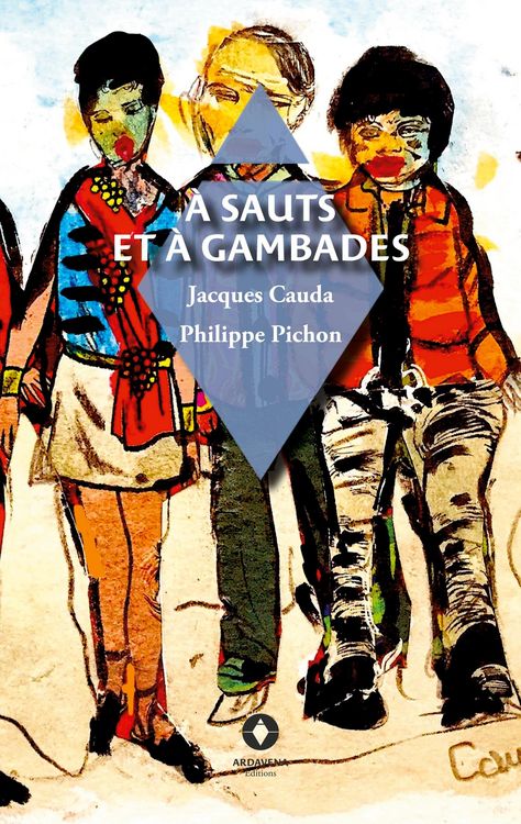 Produktbild: &Agrave; sauts et &agrave; gambades