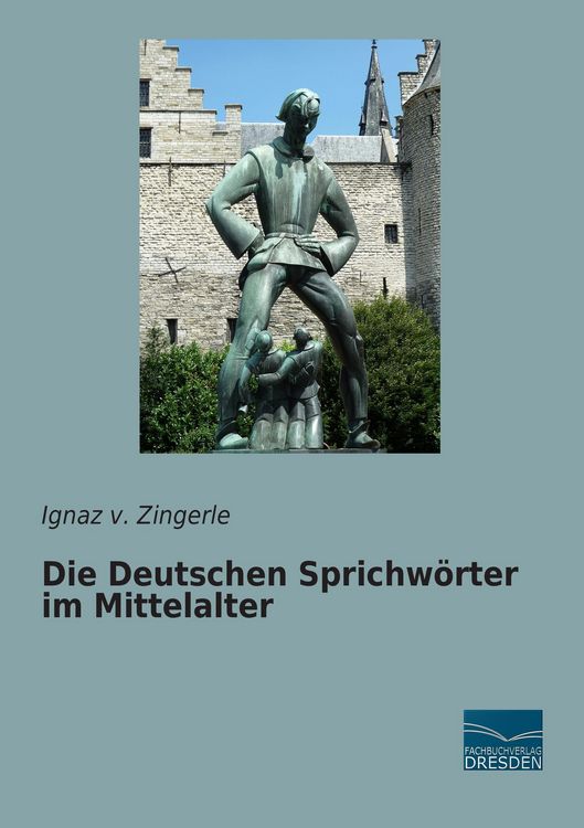 Produktbild: Die Deutschen Sprichw&ouml;rter im Mittelalter