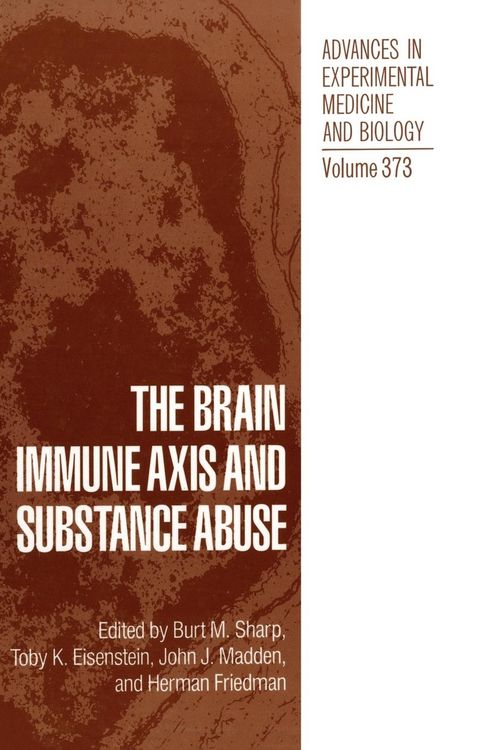 Produktbild: The Brain Immune Axis and Substance Abuse