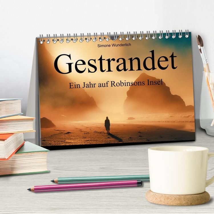 Produktbild: Gestrandet - Ein Jahr auf Robinsons Insel (Tischkalender 2026 DIN A5 quer), CALVENDO Monatskalender