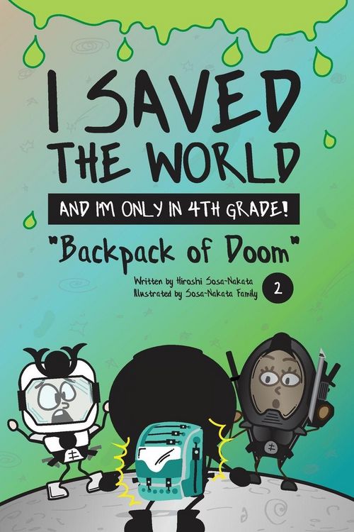 Produktbild: I Saved the World and I'm Only in 4th Grade!