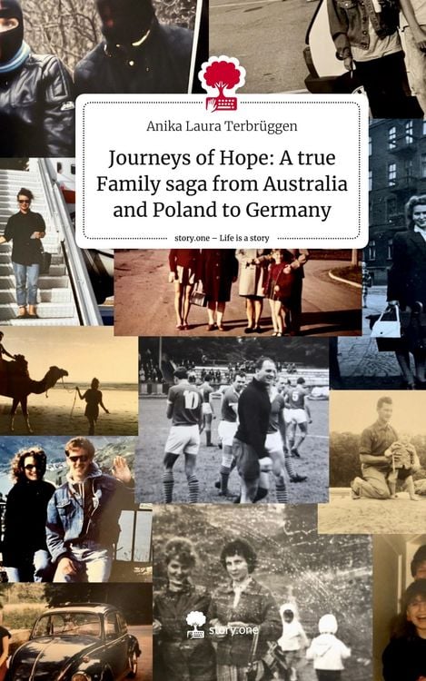 Produktbild: Journeys of Hope: A true Family saga from Australia and Poland to Germany. Life is a Story - story.one