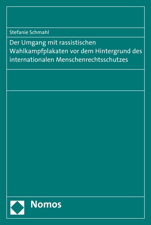 Produktbild: Der Umgang mit rassistischen Wahlkampfplakaten vor dem Hintergrund des internationalen Menschenrechtsschutzes