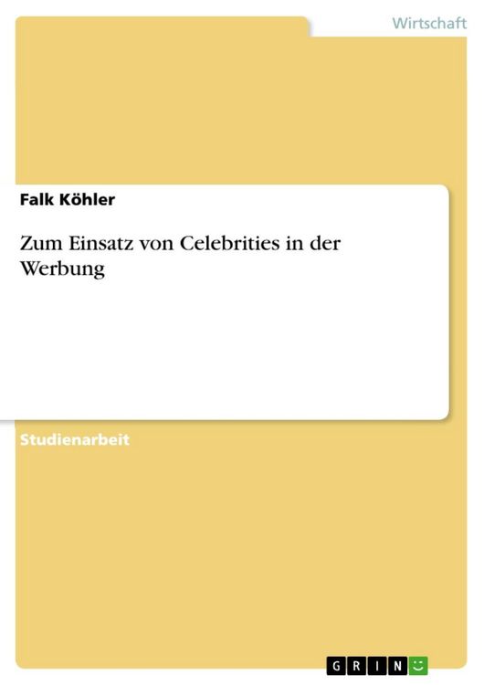 Produktbild: Zum Einsatz von Celebrities in der Werbung