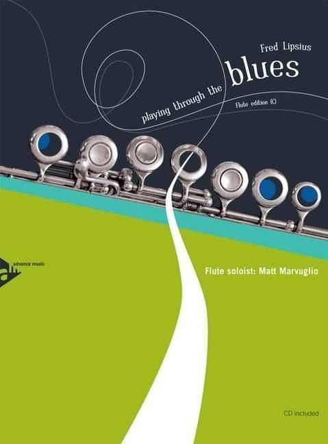 Produktbild: Lipsius, F: Playing Through the Blues - Flute/Fl&ouml;te/ m. CD