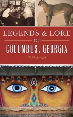 Produktbild: Legends and Lore of Columbus, Georgia