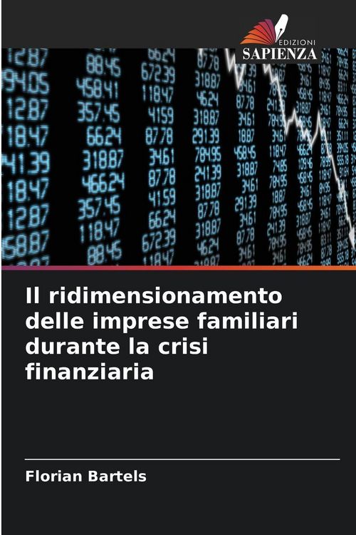 Produktbild: Il ridimensionamento delle imprese familiari durante la crisi finanziaria