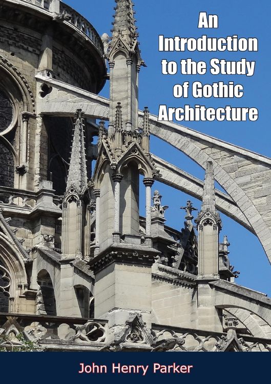 Produktbild: Introduction to the Study of Gothic Architecture