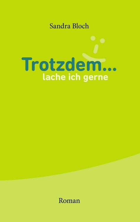 Produktbild: Trotzdem ... lache ich gerne