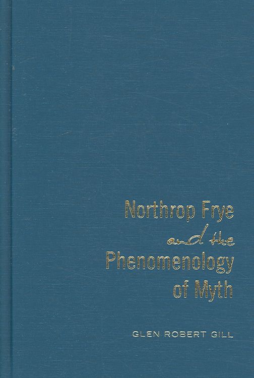 Produktbild: Northrop Frye and the Phenomenology of Myth