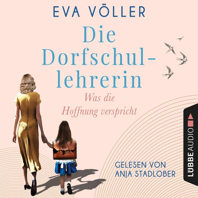 Produktbild: Was die Hoffnung verspricht - Die Dorfschullehrerin, Teil 1