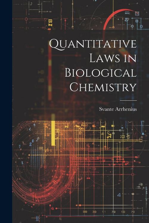 Produktbild: Quantitative Laws in Biological Chemistry
