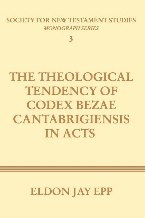 Produktbild: Theological Tendency of Codex Bezae Cantabrigiensis in Acts